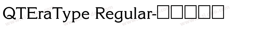 QTEraType Regular字体转换